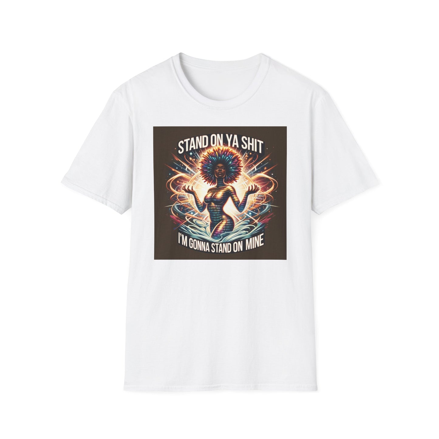 Stand on Your Shit Unisex Softstyle T-Shirt