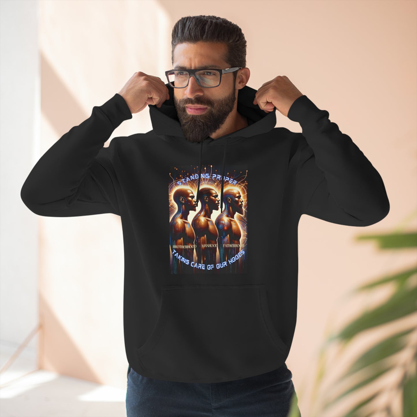 Standing Proper Masculine UnityThree-Panel Fleece Hoodie