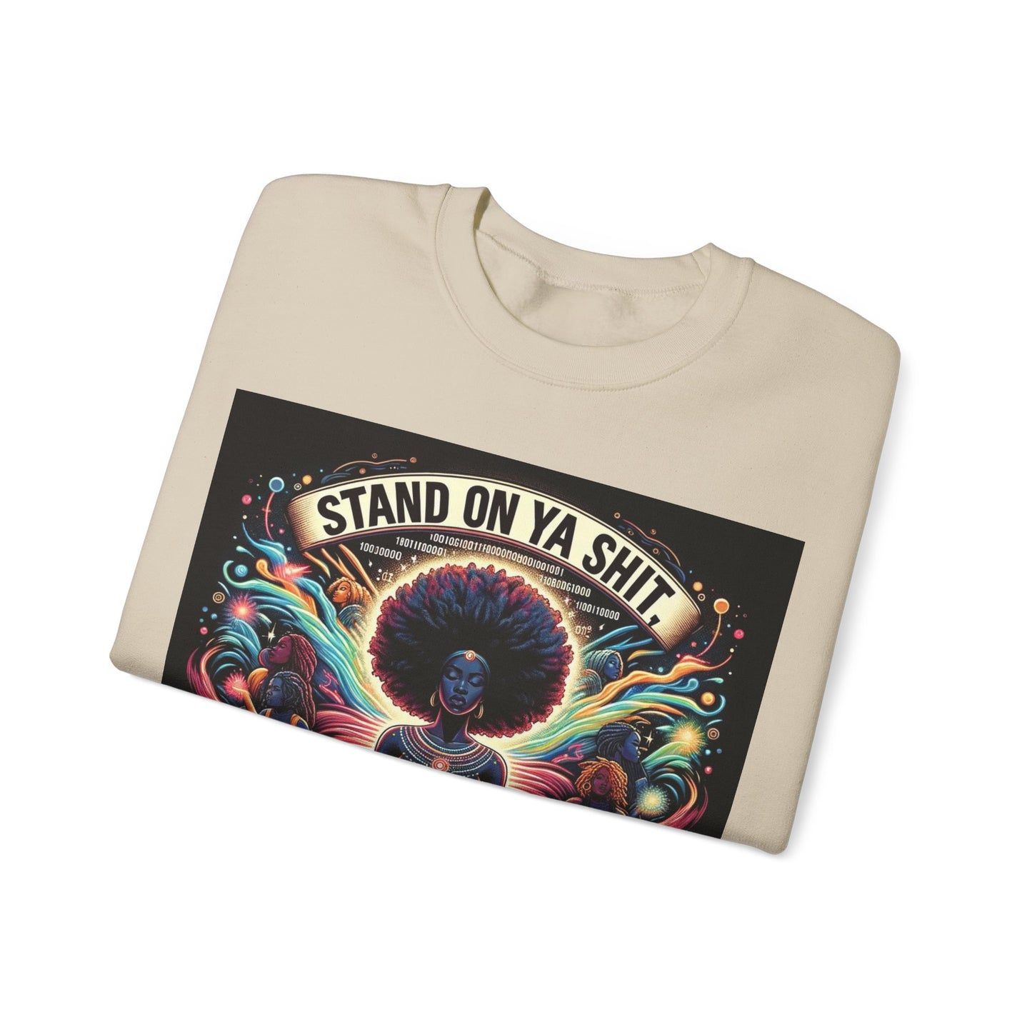 Stand on Your Shit,Unisex Heavy Blend™ Crewneck Sweatshirt